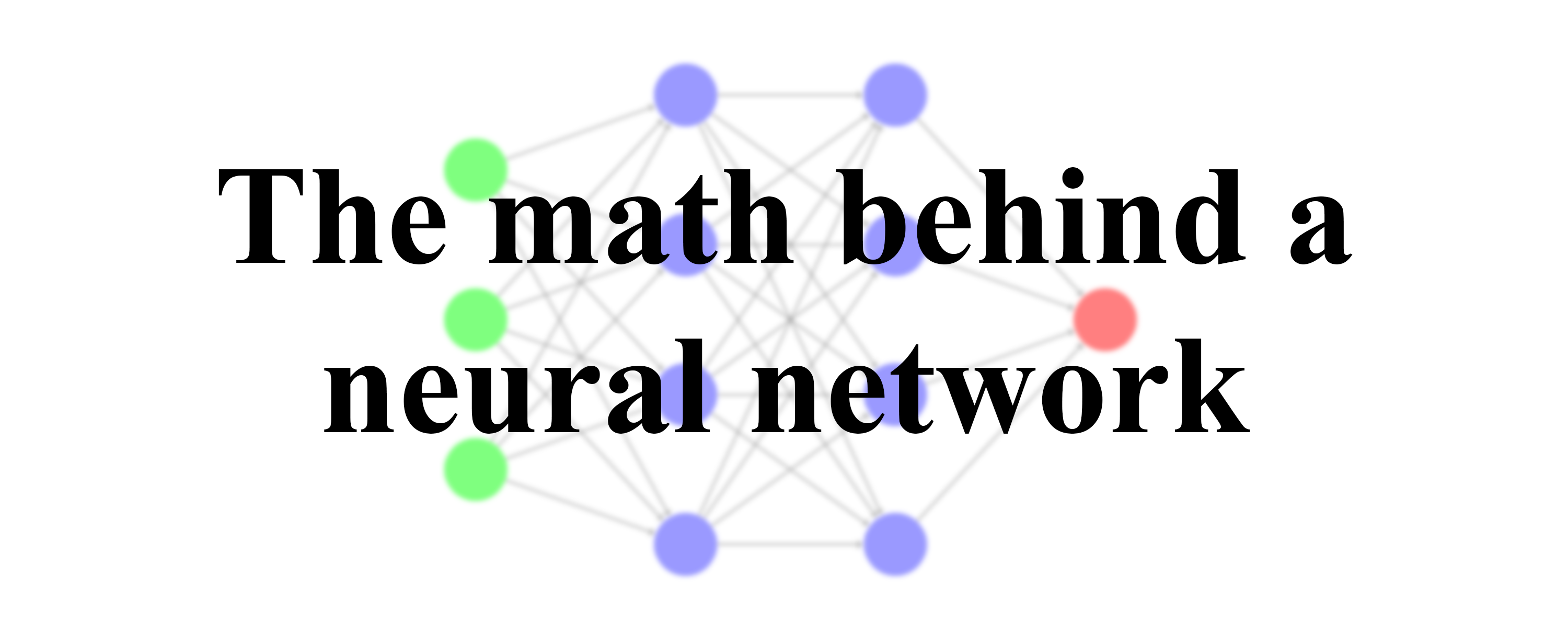 the-math-behind-a-neural-network.png